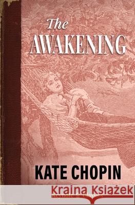 The Awakening (Annotated Keynote Classics) Kate Chopin Michelle M. White 9781949611120 Mmw Books, LLC - książka