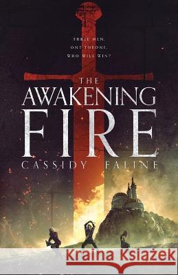 The Awakening Fire Cassidy Faline 9781958852026 Cassidy Faline Productions - książka