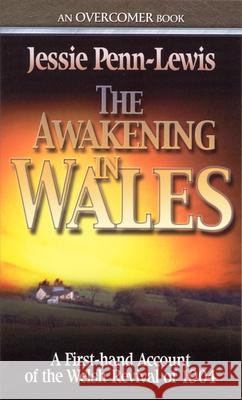 THE AWAKENING IN WALES JESSIE PENN-LEWIS 9780875089379 CLC Publications - książka