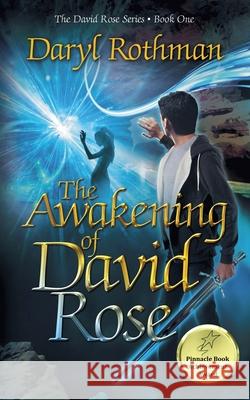 The Awakening of David Rose Daryl Rothman 9781622535651 Evolved Publishing - książka