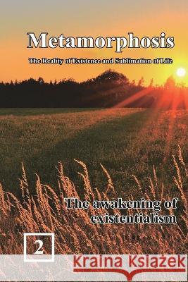 The Awakening of Existentialism: 蛻變：生命存在與昇華的實相（Þ Shan Tung Chang 9781647841805 Ehgbooks - książka