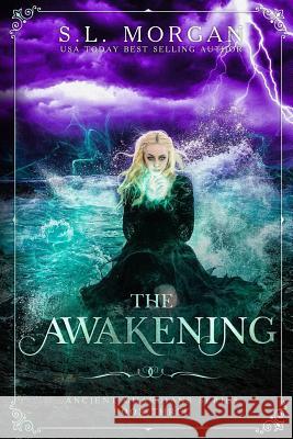 The Awakening: Second Edition S. L. Morgan 9781983511691 Createspace Independent Publishing Platform - książka