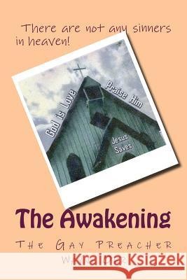 The Awakening: The Gay Preacher Wayne Orr 9781442160828 Createspace - książka