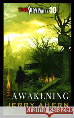 The Awakening: The Survivalist Jerry Ahern 9781612322575 Speaking Volumes, LLC - książka