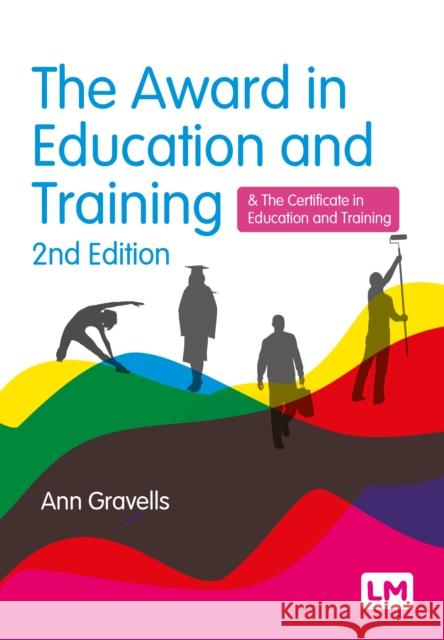 The Award in Education and Training Ann Gravells 9781036209681 Sage Publications Ltd - książka