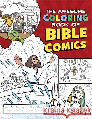 The Awesome Coloring Book of Bible Comics Sandy Silverthorne Daniel Hawkins 9780736971034 Harvest House Publishers - książka