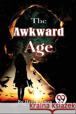 The Awkward Age Henry James 9789357271592 Double 9 Booksllp - książka