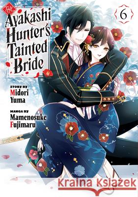 The Ayakashi Hunter's Tainted Bride 6 Mamenosuke Fujimaru 9798888775837 Kodansha America, Inc - książka