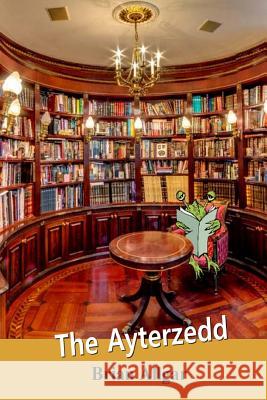 The Ayterzedd Brian Allgar 9781947465435 Kelsay Books - książka