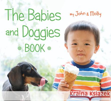 The Babies and Doggies Book Schindel, John 9780544444775 Harcourt Brace and Company - książka