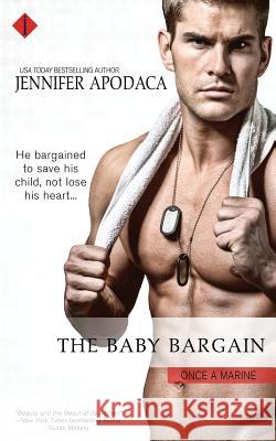 The Baby Bargain Jennifer Apodaca 9781981305506 Createspace Independent Publishing Platform - książka