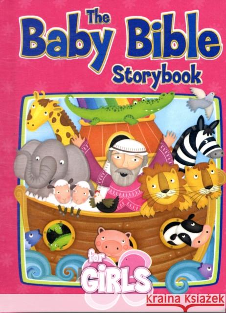 The Baby Bible Storybook for Girls  9781434767837 David C. Cook - książka