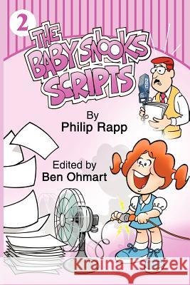 The Baby Snooks Scripts Vol. 2 Philip Rapp Ben Ohmart 9781593930943 Bearmanor Media - książka