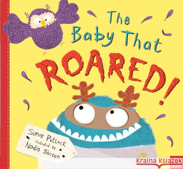 The Baby that Roared Simon Puttock 9780857636546 Nosy Crow Ltd - książka