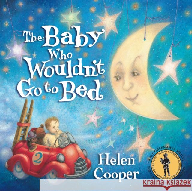 The Baby Who Wouldn't Go To Bed Helen Cooper 9780552528382  - książka