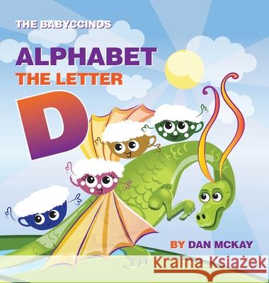 The Babyccinos Alphabet The Letter D Dan McKay 9780645136395 Dan McKay Books - książka