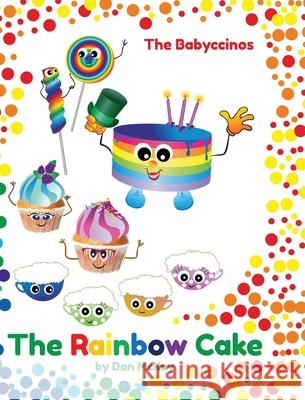 The Babyccinos The Rainbow Cake Dan McKay 9780645363005 Dan McKay Books - książka
