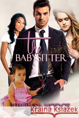 The Babysitter Theresa Hodge 9781978020344 Createspace Independent Publishing Platform - książka