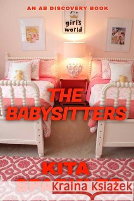 The Babysitters Kita Sparkles, Rosalie Bent, Michael Bent 9798733173627 Independently Published - książka
