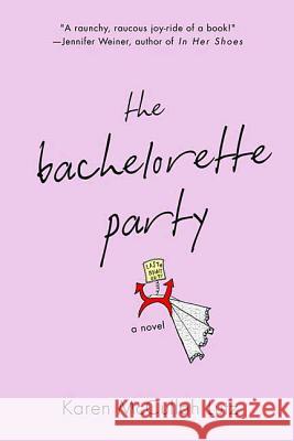 The Bachelorette Party Karen McCulluh Lutz 9780312326210 St. Martin's Griffin - książka