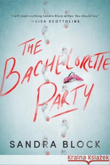 The Bachelorette Party Sandra Block 9781613165591 Scarlet - książka