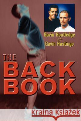 The Back Book Gavin Routledge Gavin Hastings 9781900369039 Parker Publishing Company - książka