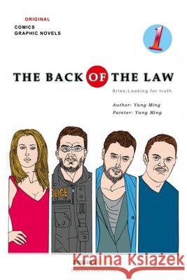 The back of the law: Chapter One: Only you know Yang Ming 9781098684945 Independently Published - książka