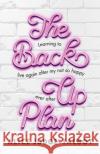 The Back-Up Plan Alice Judge-Talbot 9781473689626 Hodder & Stoughton