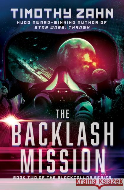 The Backlash Mission Timothy Zahn 9781453297889 Open Road Integrated Media LLC - książka
