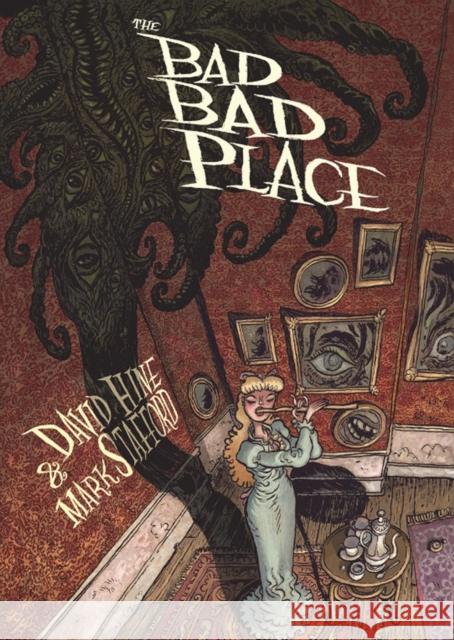 The Bad Bad Place David Hine Mark Stafford 9781908030276 Soaring Penguin Press - książka