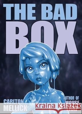 The Bad Box Carlton, III Mellick 9781621053125 Eraserhead Press - książka