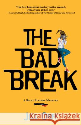 The Bad Break: A Riley Ellison Mystery  9781945551321 Prospect Park Books - książka