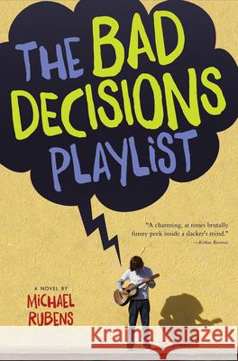 The Bad Decisions Playlist Michael Rubens 9781328742087 Houghton Mifflin - książka