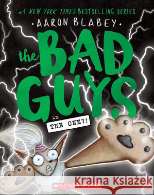 The Bad Guys in the One?! (the Bad Guys #12): Volume 12 Blabey, Aaron 9781338329506 Scholastic Paperbacks - książka