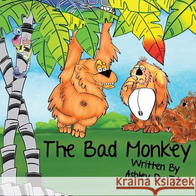The Bad Monkey Ashley D 9780648584902 Ashley Du Toit - książka
