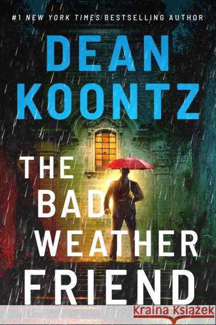 The Bad Weather Friend Dean Koontz 9781662500497 Amazon Publishing - książka