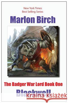 The Badger War Lord Book One Marlon Birch 9781927558522 Birch Tree Publishing - książka