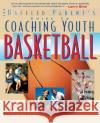 The Baffled Parent's Guide to Coaching Youth Basketball David G. Faucher Nomad Communications 9780071346078 International Marine Publishing