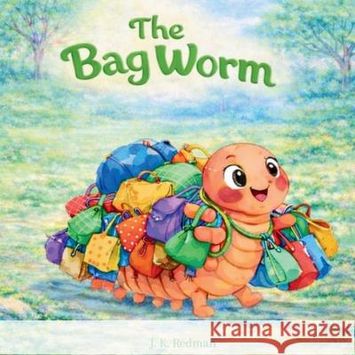 The Bag Worm J. K. Redman 9781067211226 Burns Publishing - książka