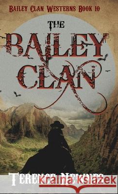 The Bailey Clan Terence Newnes 9784824146496 Next Chapter - książka