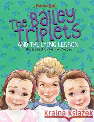 The Bailey Triplets and The Lying Lesson Pamela Bell Penny Weber 9781948984010 Bailey Triplets - książka