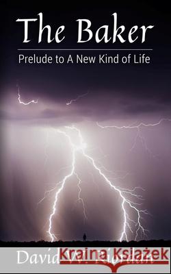 The Baker: Prelude David W. Riordan 9781944483357 Greentree Publishers - książka