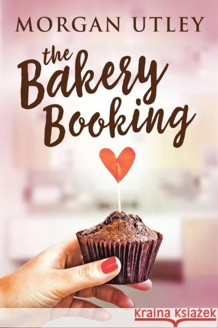 The Bakery Booking Morgan Utley 9784867478783 Next Chapter - książka