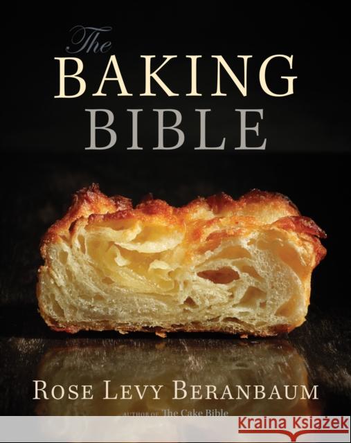 The Baking Bible Beranbaum, Rose Levy 9781118338612 HarperCollins Publishers Inc - książka