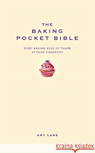 The Baking Pocket Bible Amy Lane 9781907087127  - książka