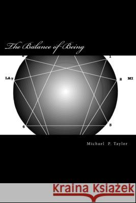 The Balance of Being: The Fourth Way in the 21st Century Michael Patrick Taylor Mswlcsw Jennifer Sale 9781466310957 Createspace - książka