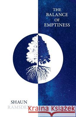 The Balance of Emptiness Shaun Ramsden 9780648407508 Shaun Ramsden - książka