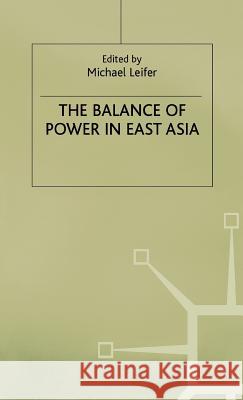 The Balance of Power in East Asia  9780333379929 PALGRAVE MACMILLAN - książka