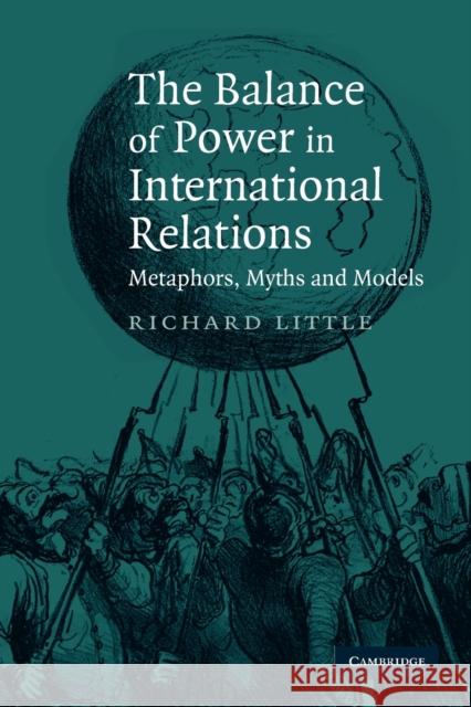 The Balance of Power in International Relations: Metaphors, Myths and Models Little, Richard 9780521697606  - książka