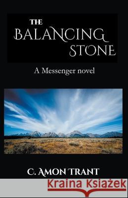 The Balancing Stone C Amon Trant 9798215222638 C Amon Trant - książka